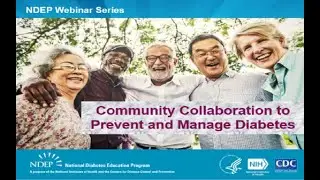 Community Collaboration to Prevent and Manage Diabetes - Quick Learn