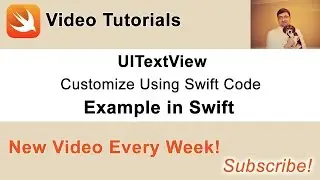 UITextView example in Swift. Customize TextView Using Swift Code.