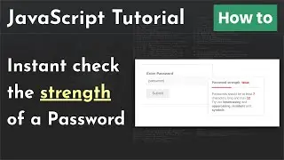 Create a password strength indicator with JavaScript | Password strength checker