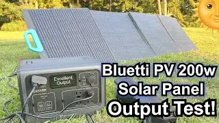 Bluetti PV200 200w Foldable Solar Panel Review [] The Best performing portable solar panel?