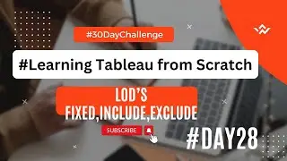 #30daychallenge of  Learning #Tableau  Day 28:#lods