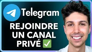 Comment rejoindre un canal privé de Telegram sans lien - Tutoriel Débutant