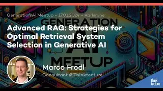 Advanced RAG: Strategies for Optimal Retrieval System Selection in Generative AI