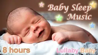 ✰ 8 HOURS ✰ Super Relaxing Baby Music ♫ Bedtime Lullaby For Sweet Dreams ♫ Baby Sleep Music ♫