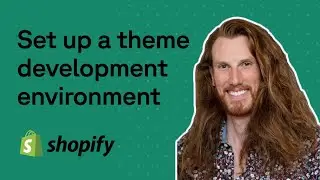 Shopify theme development setup using Shopify's CLI