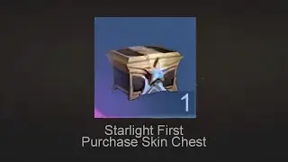 Starlight First Purchase Skin Chest