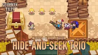 World 2 Side Stage: Hide-and-Seek Trio (ENG Sub | JP Dub)【Guardian Tales】