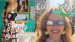 Cozy Spring Cleaning Vlog | Fredericton EclipseFest | Dreamlight Valley 🌔