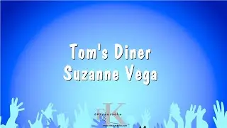 Tom's Diner - Suzanne Vega (Karaoke Version)