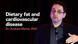 [Preview] Dietary fat and cardiovascular disease