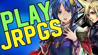 10 Reasons YOU Should Play JRPGs