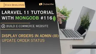 Laravel 11 Tutorial with MongoDB #116 | Display Orders in Admin Panel (III) | Update Order Status