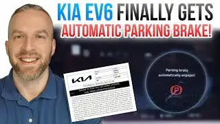 Kia EV6 Finally Gets AUTOMATIC Parking Brake! 😃