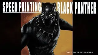 Epic Speed Paintings: Black Panther (Marvel) /Digital Timelapse