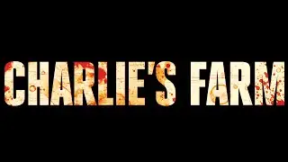 Charlie's Farm (2015) - Full Movie