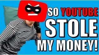 So YouTube STOLE My Money‼️