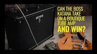 Can the Boss Katana-100 MKII take on a boutique tube amp and win? | Guitar.com