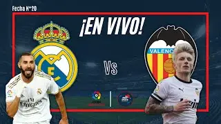 REAL MADRID vs VALENCIA EN VIVO - LA LIGA 🔴