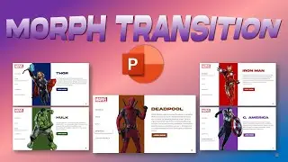 CREATE MIND-BLOWING MARVEL PRESENTATIONS With Morph Transition! 2025