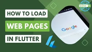 WebView Flutter Tutorial | Loading a Web Page in Flutter Application