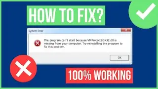 FIX VMPROTECTSDK32.DLL IS MISSING 2024 | How to Fix Vmprotectsdk32 Dll Problem