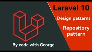 Laravel 10 Design Patterns || The Repository Pattern