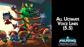 All Ultimate Voice Lines [Paladins] (5.5 Constellations)