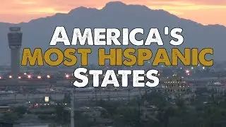 The 10 Most Hispanic States In America