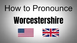 How To Pronounce Worcestershire - Worcestershire Sauce 2024