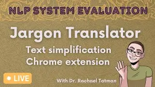 NLP Deep Dive: Jargon Translator system evaluation