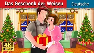 Das Geschenk der Weisen | The Gift of Magi Story | Deutsche Märchen @GermanFairyTales