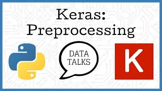 Preprocessing - Keras