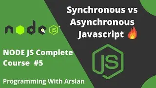 Synchronous vs Asynchronous Javascript Explained | Master Nodejs #5