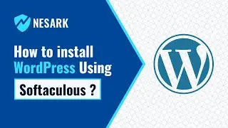 How to Install WordPress Using Softaculous in Cpanel | Install WordPress cPanel | Nesark