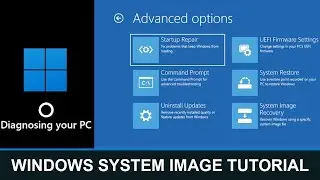 Windows System Image Tutorial - Recover Windows