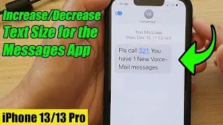 iPhone 13/13 Pro: How to Increase/Decrease Text Size for the Messages App (Even More Larger Text)