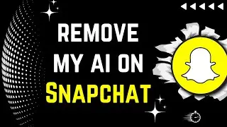 🔥 How to Remove My AI on Snapchat (2023) | 🔒 Remove AI without Snapchat Plus