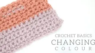 CROCHET BASICS: Changing colour | Bella Coco