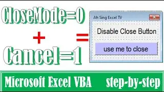 How to disable the close button on UserForm in Excel VBA