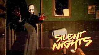 ПОЛНОЕ ПРОХОЖДЕНИЕ Silent Nights