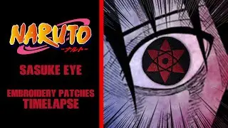 Sasuke Mangekyou Sharingan | TimeLapse | Embroidery Design