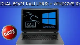 How to Dual Boot Kali Linux with Windows 10 - Kali Linux Tutorial