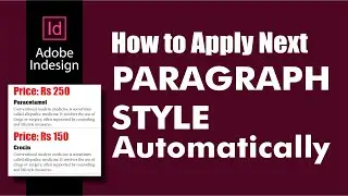 How to apply next paragraph styles Automatically in indesign | Indesign Tutorial |  #indesign