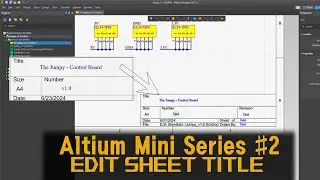 Altium #2 - Changing title and sheet information in Altium | Altium  Schematic and PCB Footprints