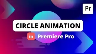 Create Circle Animation in Premiere Pro