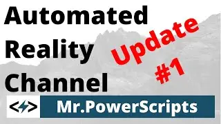 Automated Reality Channel Update #1