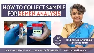 How to collect sample for semen analysis || Male infertility || Dr Chekuri Suvarchala