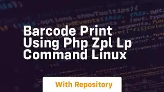 Barcode print using php zpl lp command linux