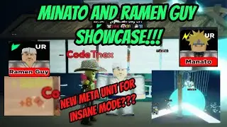 Minato and Ramen Guy Showcase !!! New Food Maker unit - Anime World Tower Defense