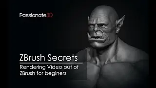 ZBrush Secrets: Rendering Video Out Of ZBrush for beginers